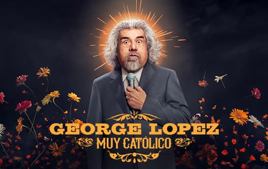 George Lopez Muy Catolico